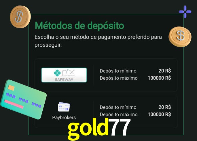 O cassino gold77 oferece uma grande variedade de métodos de pagamento