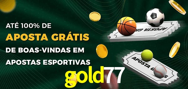 gold77 Ate 100% de Aposta Gratis